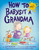 Penguin How to Babysit a Grandma - 9781524772567 Penguin How to Babysit a Grandma - 9781524772567