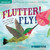 Workman Publishing Indestructibles Flutter! Fly! - 9780761156970