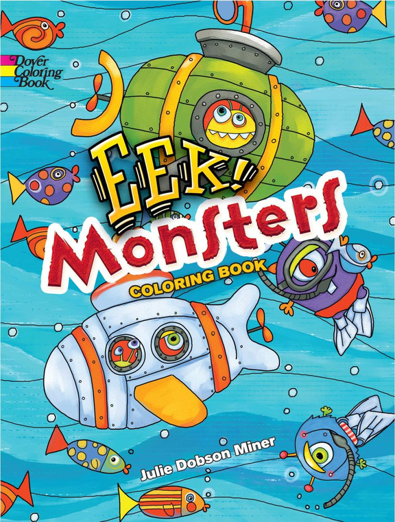 Dover Publications Eek! Monsters Coloring Book - 9780486814414