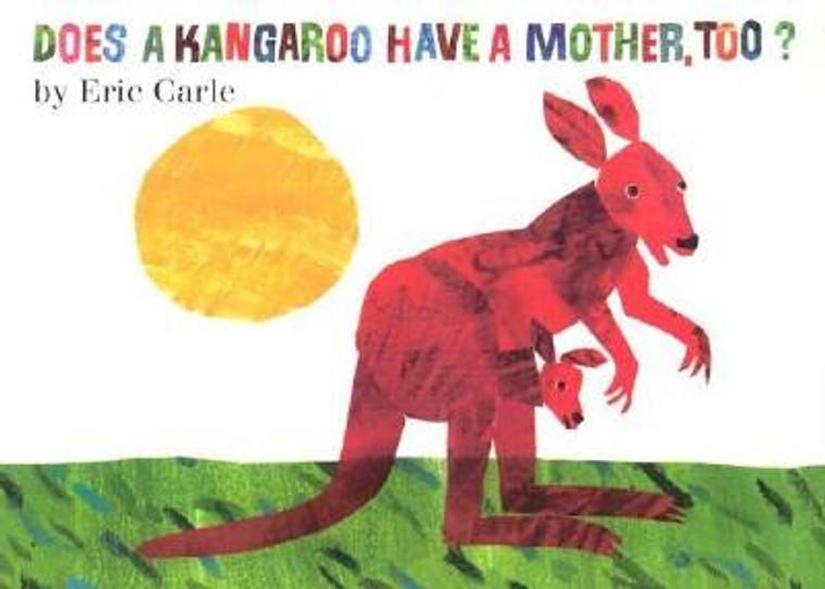 Harper Collins Does a Kangaroo Have a Mother, Too? - 9780694014569