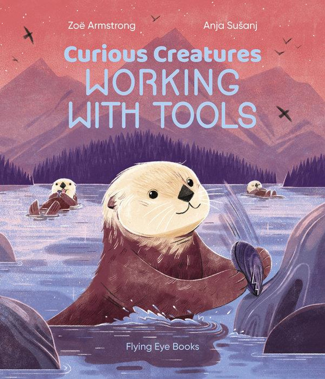 Penguin Curious Creatures Working With Tools - 9781838740016