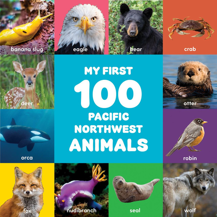 Penguin My First 100 Pacific Northwest Animals - 9781632175014