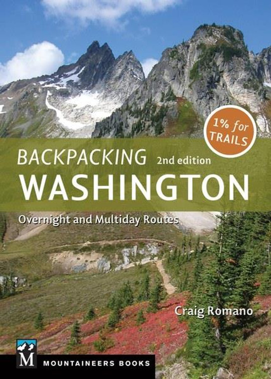 Mountaineers Publishing Backpacking Washington, 2nd Edition: Overnight and Multiday Routes - 9781680512212
