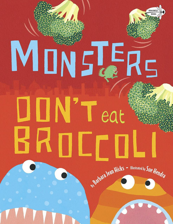 Random House Books Monsters Don't Eat Broccoli - 9780385755214