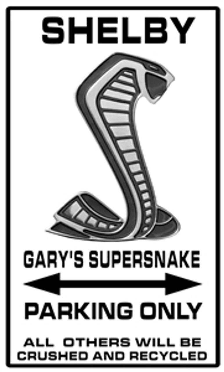 Shelby Custom Parking Only Steel Sign with GT350/GT500 Cobra Snake - 20 X  12