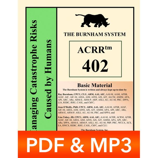 ACRR™ 402 Managing Catastrophe Risks Caused by Humans PDF- MP3