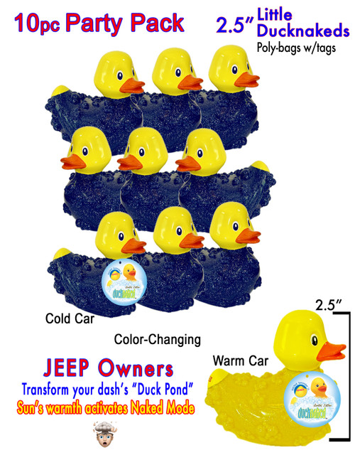 10pc Party Pack of 2.5" Little Ducknaked Color-Changing Rubba Ducklet.  Delivered with tags and polybagged.  To activate his condition (color-changing abilities); simply place Little Ducknaked on your car dash or,  your Jeep's "duck pond" and watch the warmth of the sun transform its blue bubbly coat to Naked Mode!
