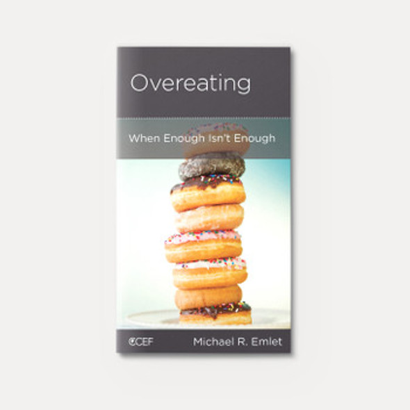 Overeating: When Enough Isn't Enough