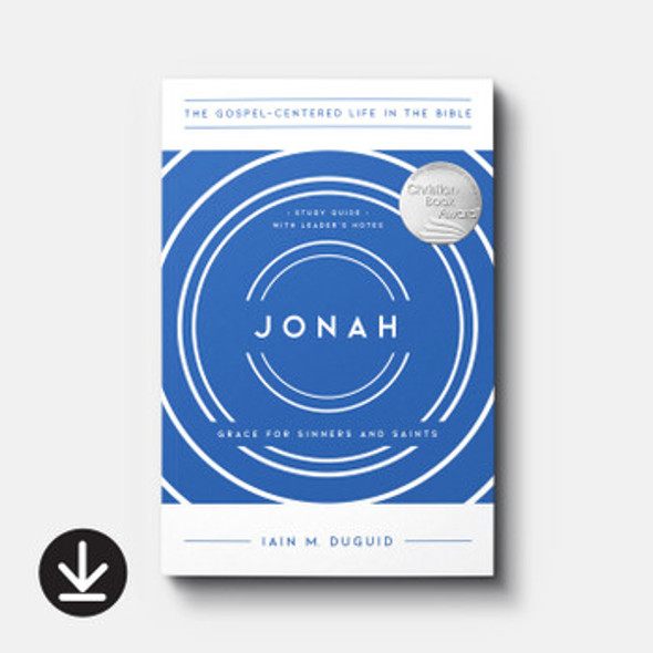 Jonah: Grace for Sinners and Saints, Study Guide with Leader's Notes (eBook)