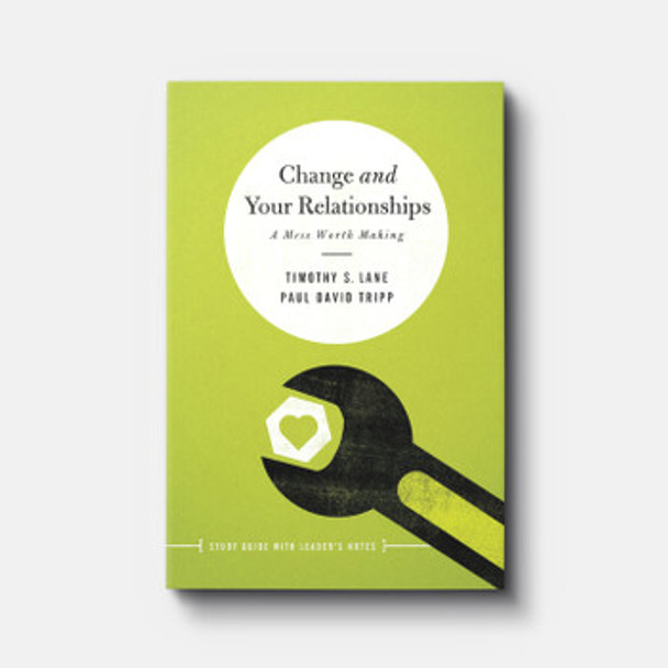 Change and Your Relationships