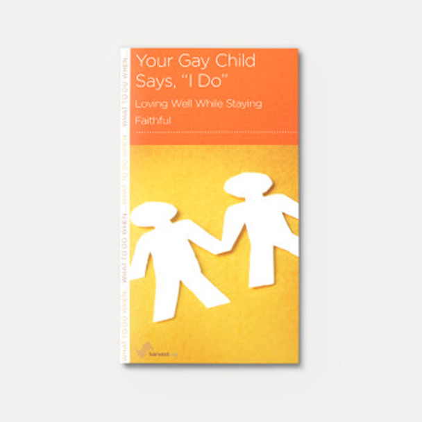 Your Gay Child Says, "I Do"