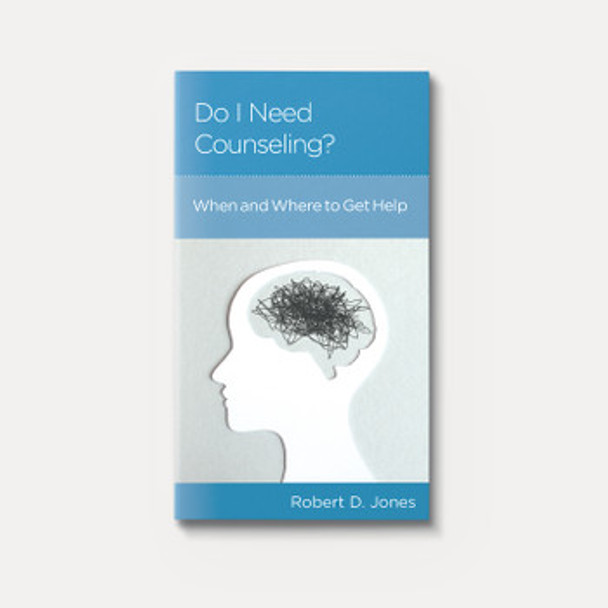 Do I Need Counseling? When and Where to Get Help