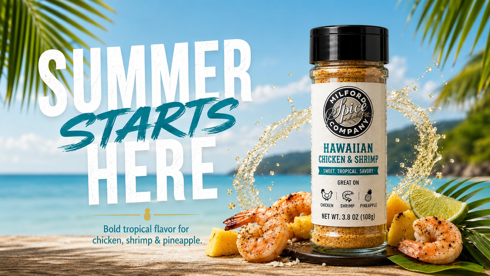 Milford Spice Company Hawaiian Chicken & Shrimp seasoning bottle on a tropical summer hero banner with shrimp, pineapple, lime, golden splash effects, ocean background, and “Summer Starts Here” text.