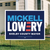 Mickell Lowery (24" x 18" Coroplast Yard Sign)