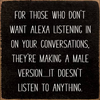 For those who don't want Alexa listening in... - S002084B002469P000910V006