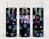 Gamer Fuel |Skinny Tumbler|Optional Bluetooth Speaker| Speaker Color Varies