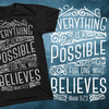 Everything Is Possible For One Who Believes T-Shirt - 177300035082