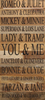 Romeo & Juliet, Anthony & Cleopatra... Wall Sign