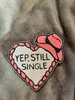 YEP, STILL SINGLE - S002021B002418P000104V025