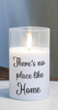 Led Candle Theres No Place Like Home