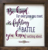 Be Kind - Robin Williams Framed Sign