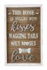 Vintage Wood Framed Wall Plaque with Dog Quote - This Home is Filled with Kisses Wagging Tails Wet Noses and Love- Farmhouse Rustic Wood Dog Sign Home Decor- 12" W X 19" H