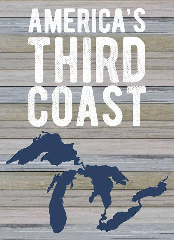 America's Third Coast... Wall Sign