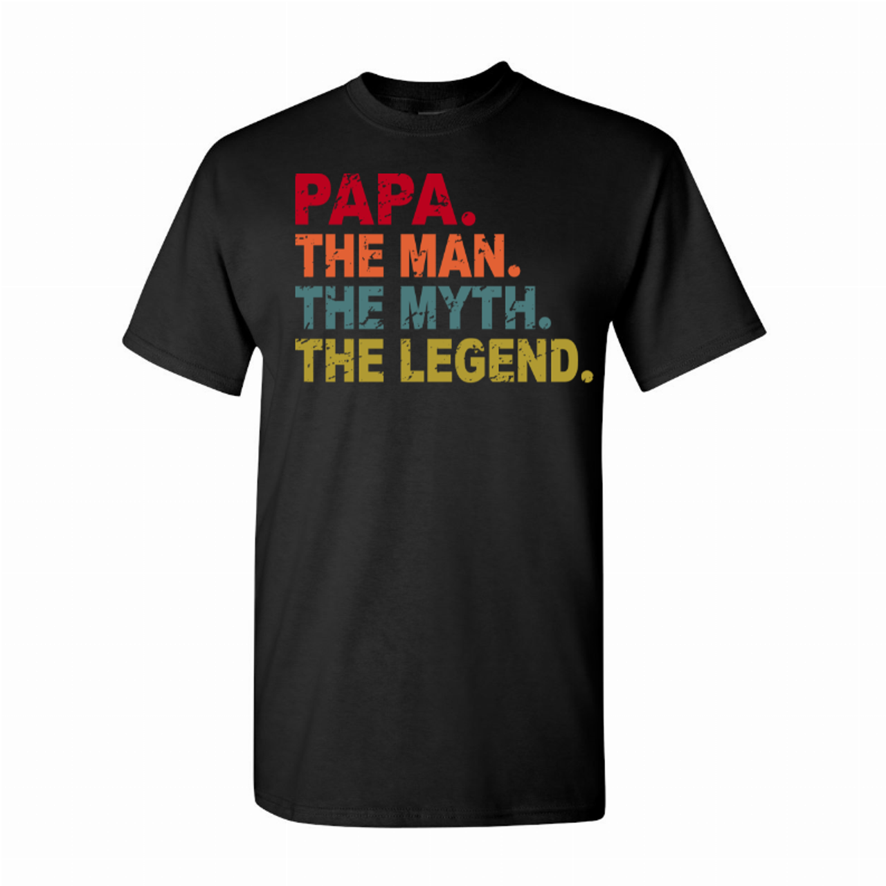 Papa The man, myth, legend T-Shirt