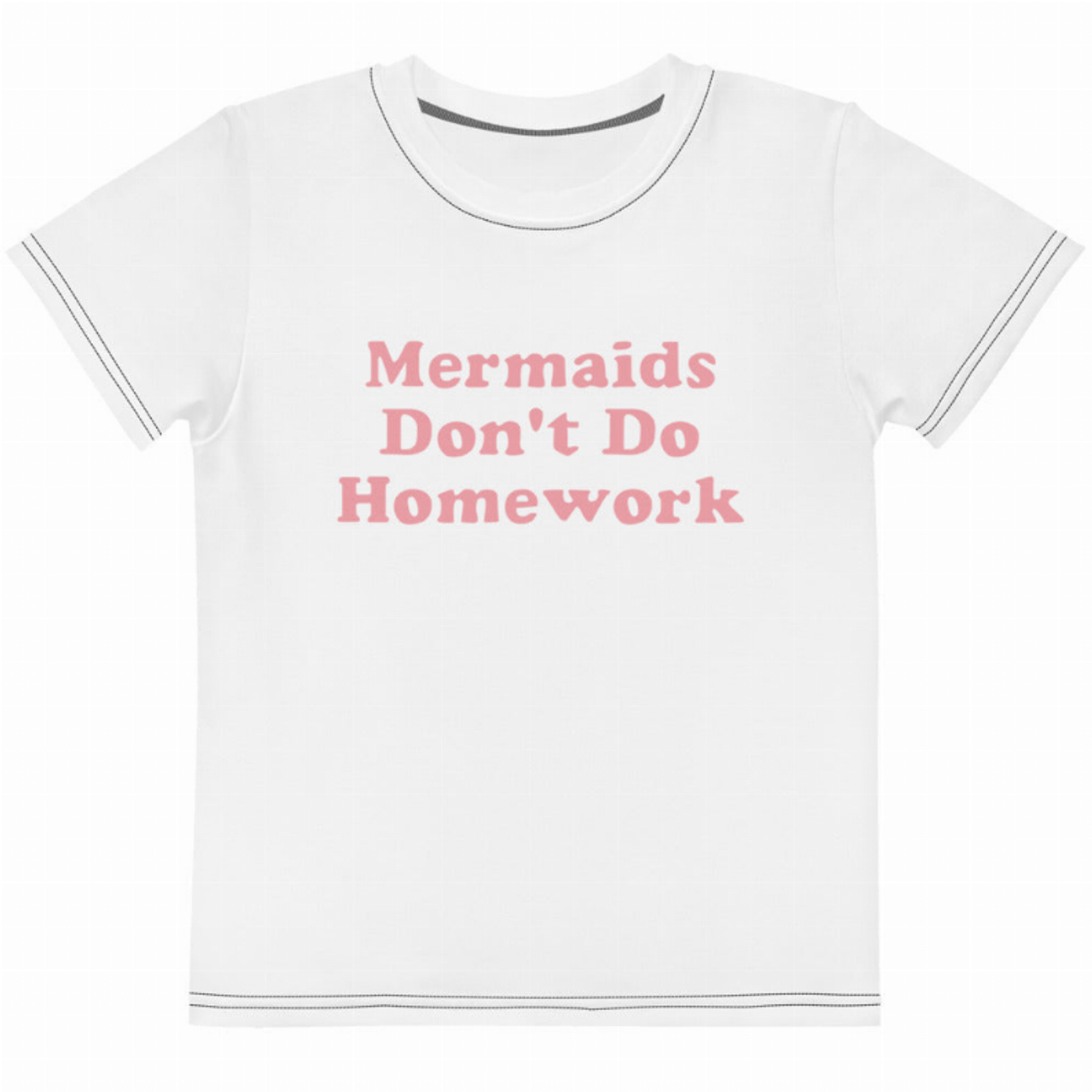 Mermaids Don't Do Homework Kids Tee - 2023957 Mermaids Don't Do Homework Kids Tee - 2023957