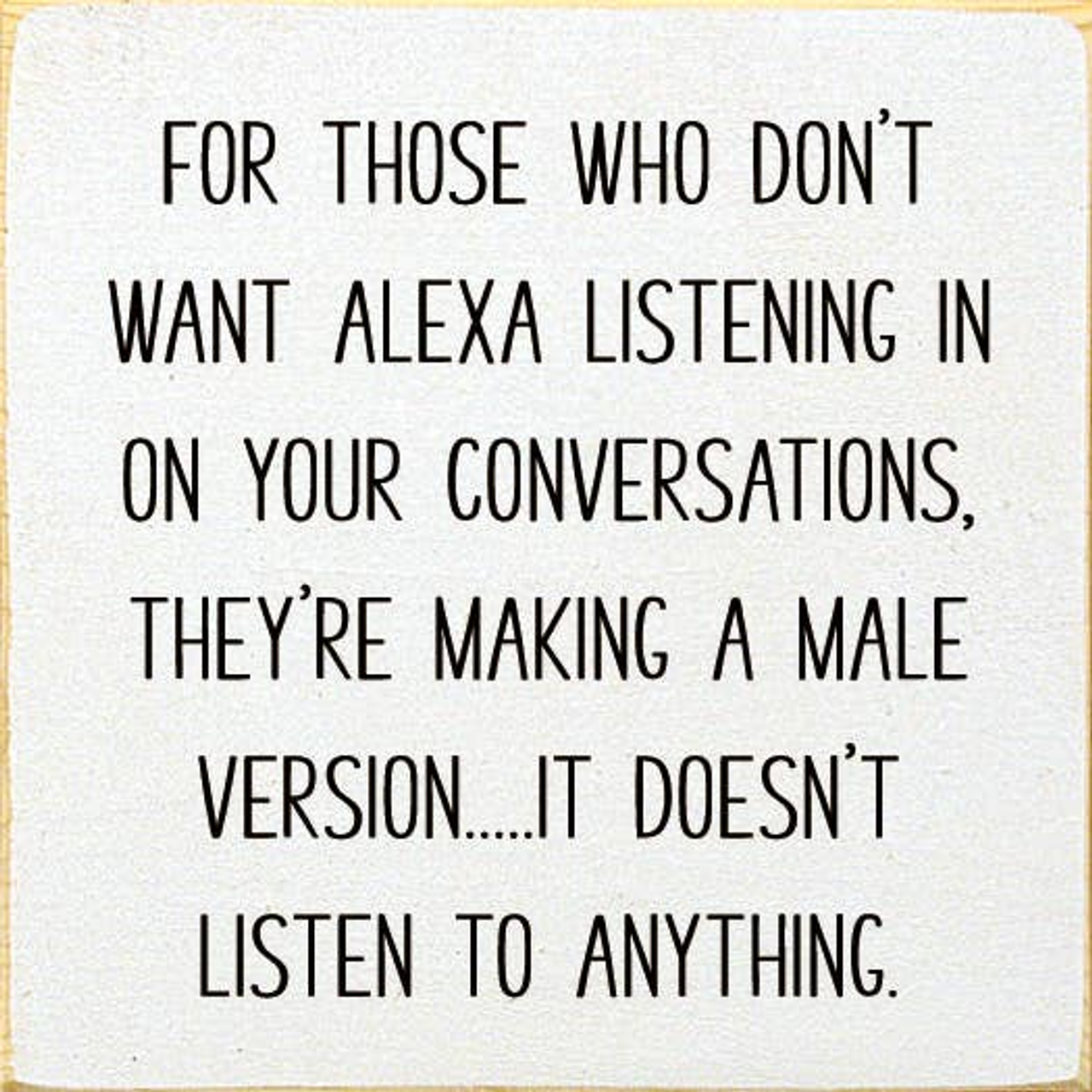 For those who don't want Alexa listening in...
