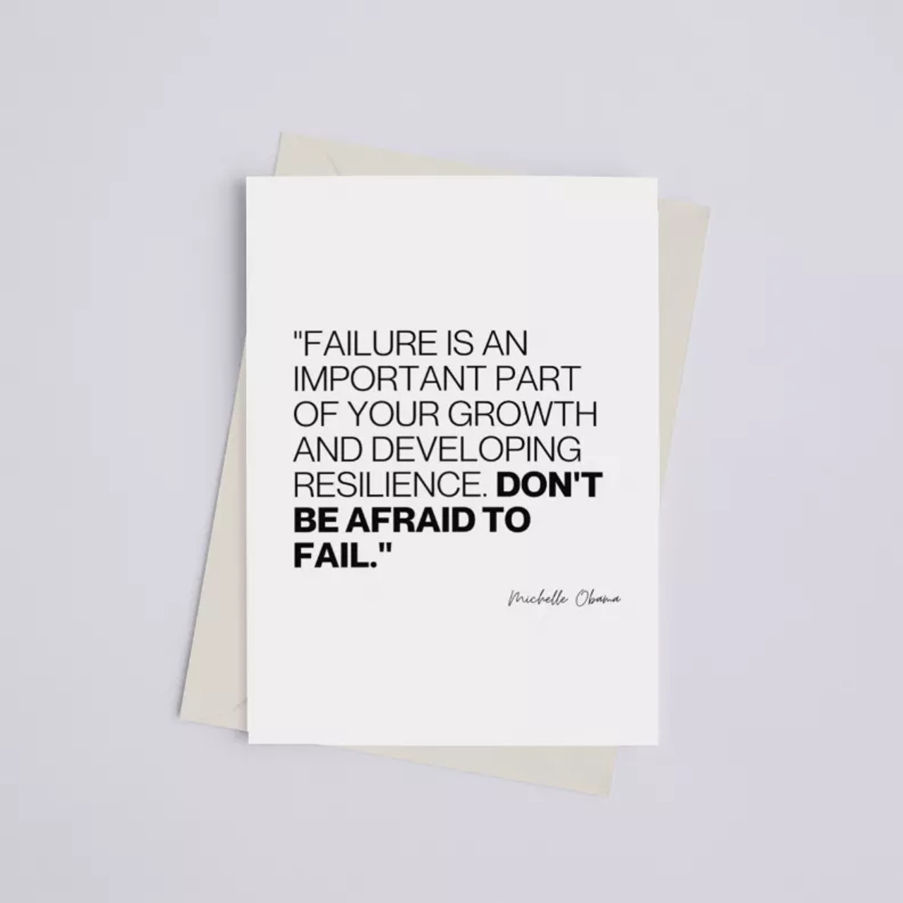 "Don't Be Afraid to Fail" Michelle Obama Quote - Greeting Card