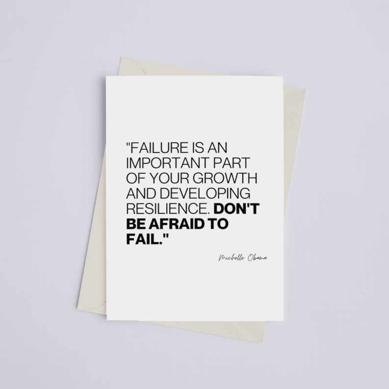 "Don't Be Afraid to Fail" Michelle Obama Quote - Greeting Card - 149901677