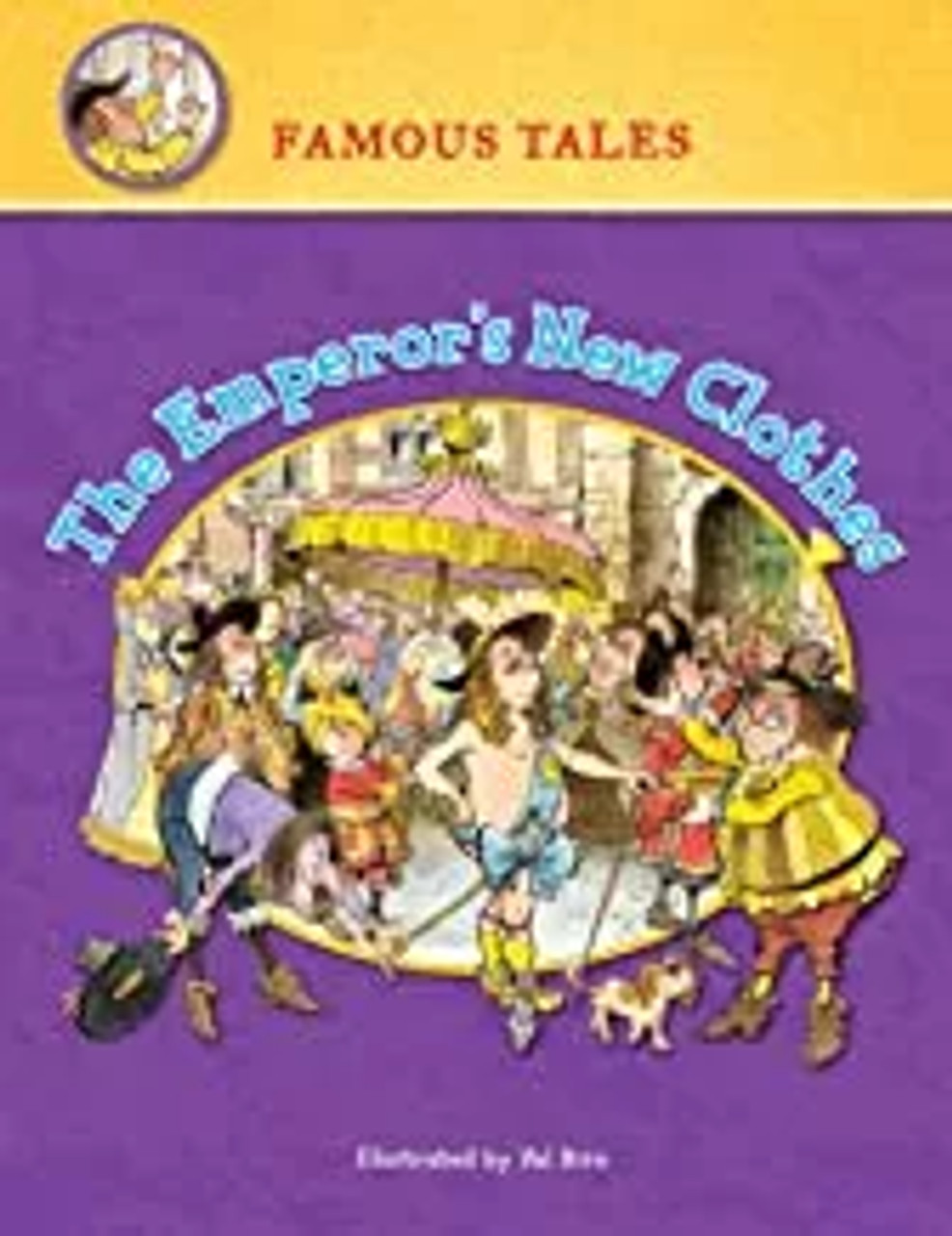 Classic Tales- EMPEROR'S NEW CLOTHES Easy Reader- Large clear simple text (Age (Age 4+) Classic Tales- EMPEROR'S NEW CLOTHES Easy Reader- Large clear simple text (Age (Age 4+)