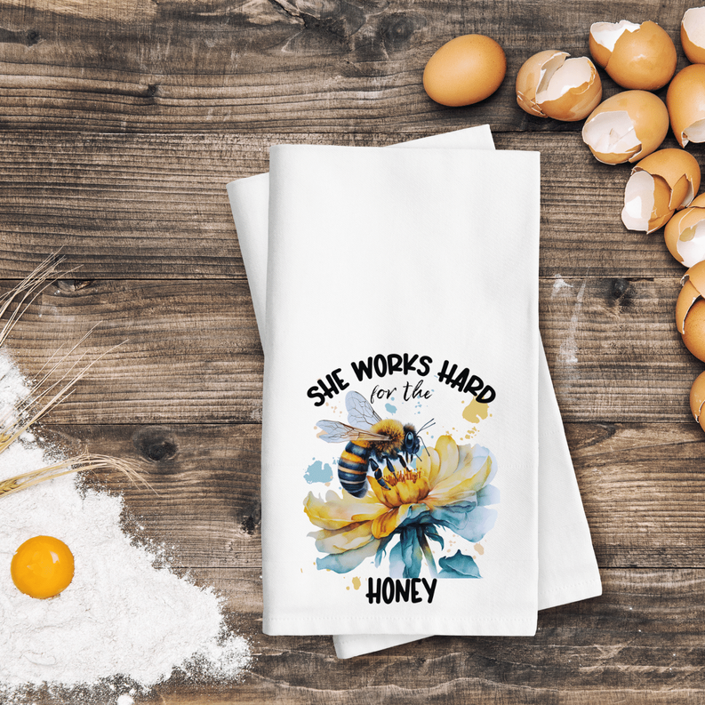 She Works Hard For the Honey Kitchen Towel