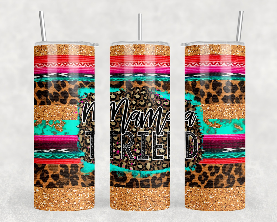 Serape mama Tried|Skinny Tumbler|Optional Bluetooth Speaker| Speaker Color Varies