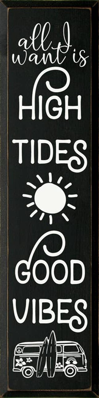 All I want is high tides and good vibes - S002084B002469P000581V002