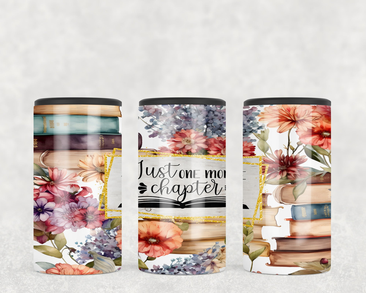 Just One More Chapter  Steel can hugger - optional speaker