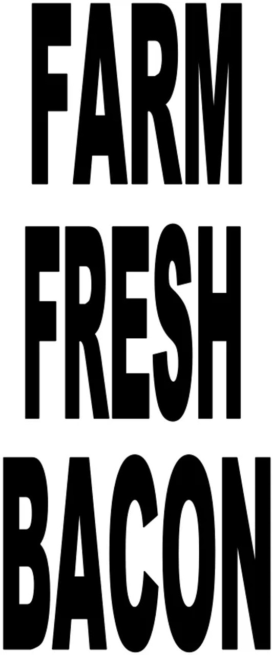 Farm Fresh Bacon