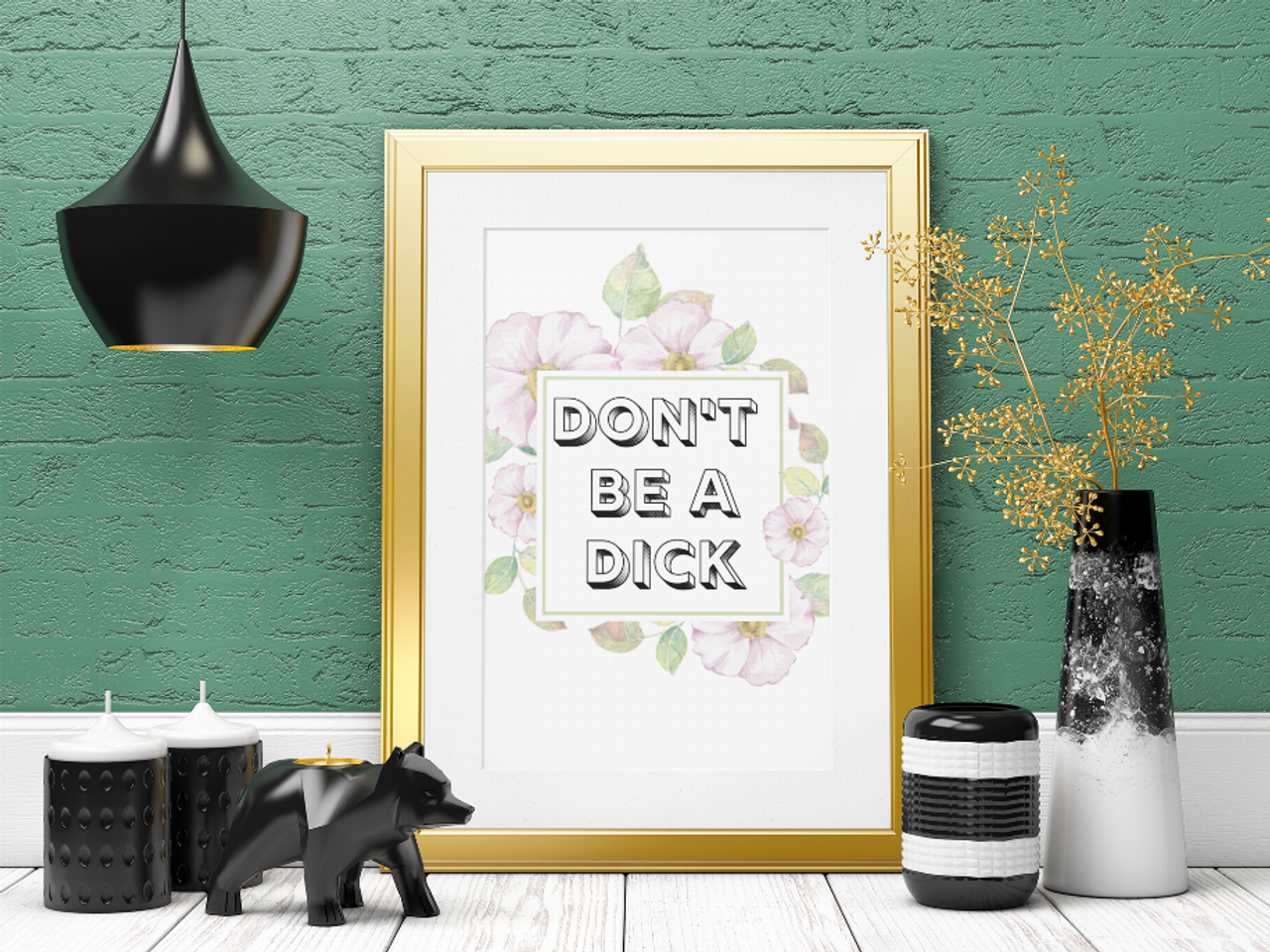 Floral Fuck Off & Don't Be a Dick Wall Art Prints - 149902003