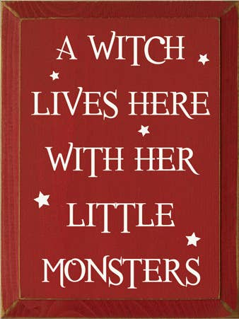A Witch Lives Here Little Monsters Wood Sign - S002084B002469P000560V004