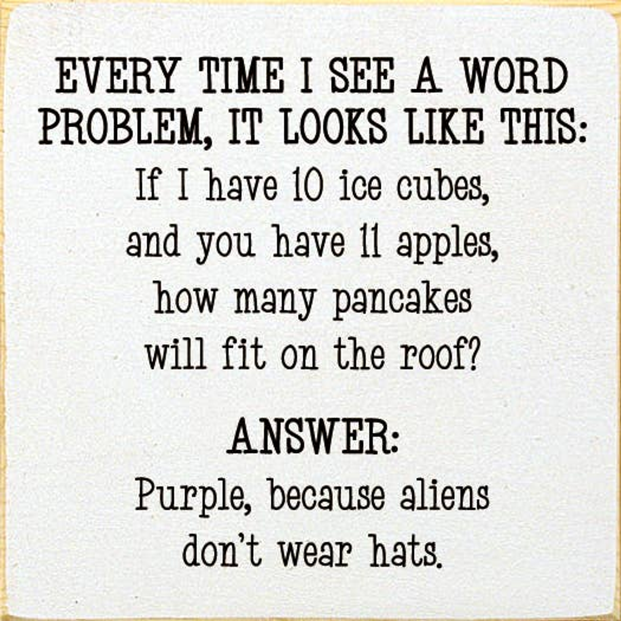 Every time I see a word problem, it looks like this... - S002084B002469P000861V003