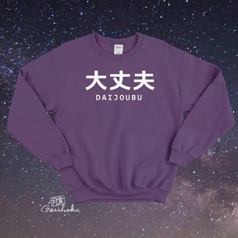"It's Okay" Streetwear Aesthetic Crewneck Sweatshirt - 1898-18981162