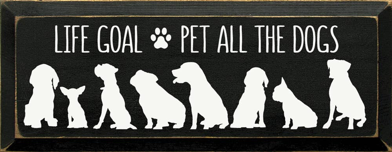 Life Goal Pet All The Dogs - 1742SC-8885