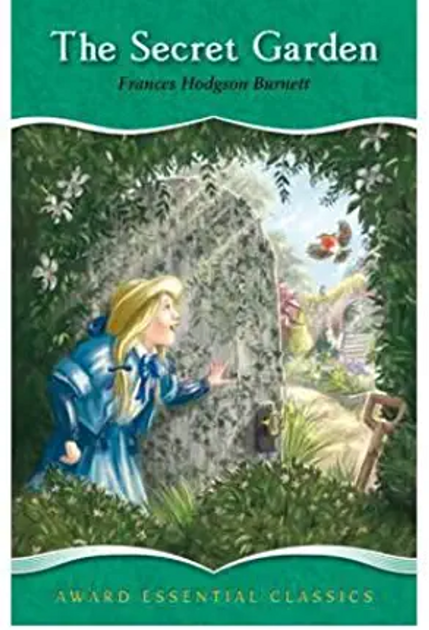 THE SECRET GARDEN (Award Essential Classics) (Age 8-80) THE SECRET GARDEN (Award Essential Classics) (Age 8-80)