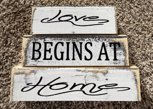 LOVE BEGINS AT HOME