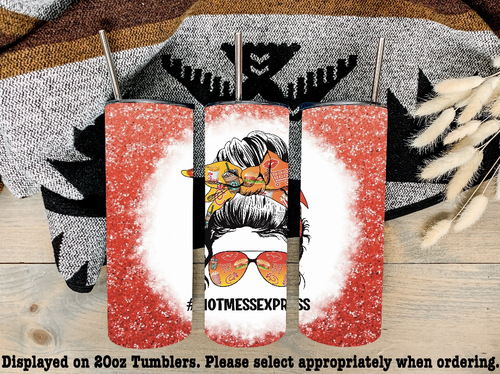 Hot Mess Express Steel Tumbler