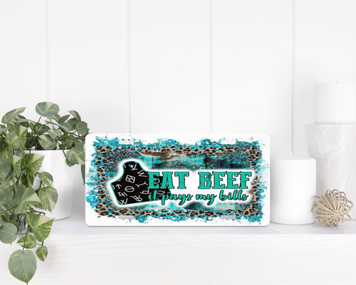 eat Beef It Pays My Bills|License Plate