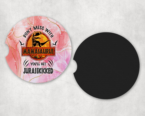 Don't Mess With Mamasaurus Neoprene Car Coaster Set - 30712867