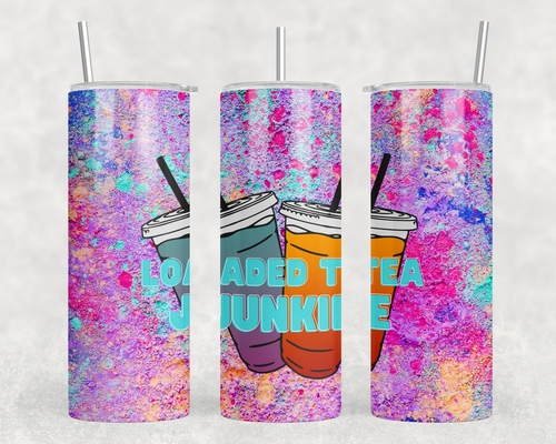 Loaded Tea Junkie|Skinny Tumbler|Optional Bluetooth Speaker| Speaker Color Varies