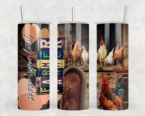 Support Your Local Farmer Chickens|Skinny Tumbler|Optional Bluetooth Speaker| Speaker Color Varies